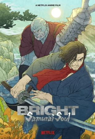 Bright: Samurai Soul | اوك انمي - Okanime