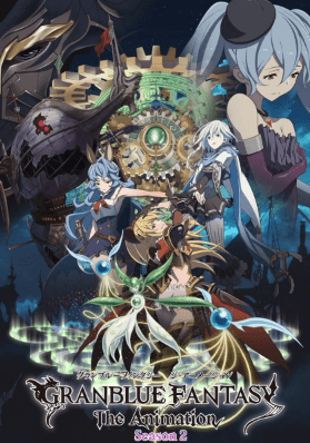 Granblue Fantasy The Animation Season 2 | اوك انمي - Okanime